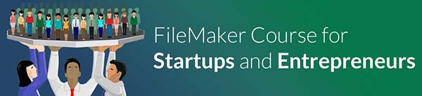 FileMaker Course for Startups and Entrepreneurs